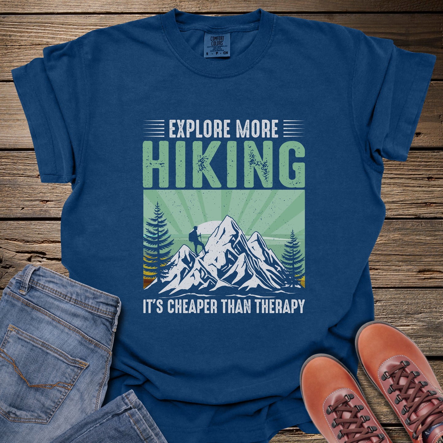 Hiking Cheaper Than Therapy T-Shirt