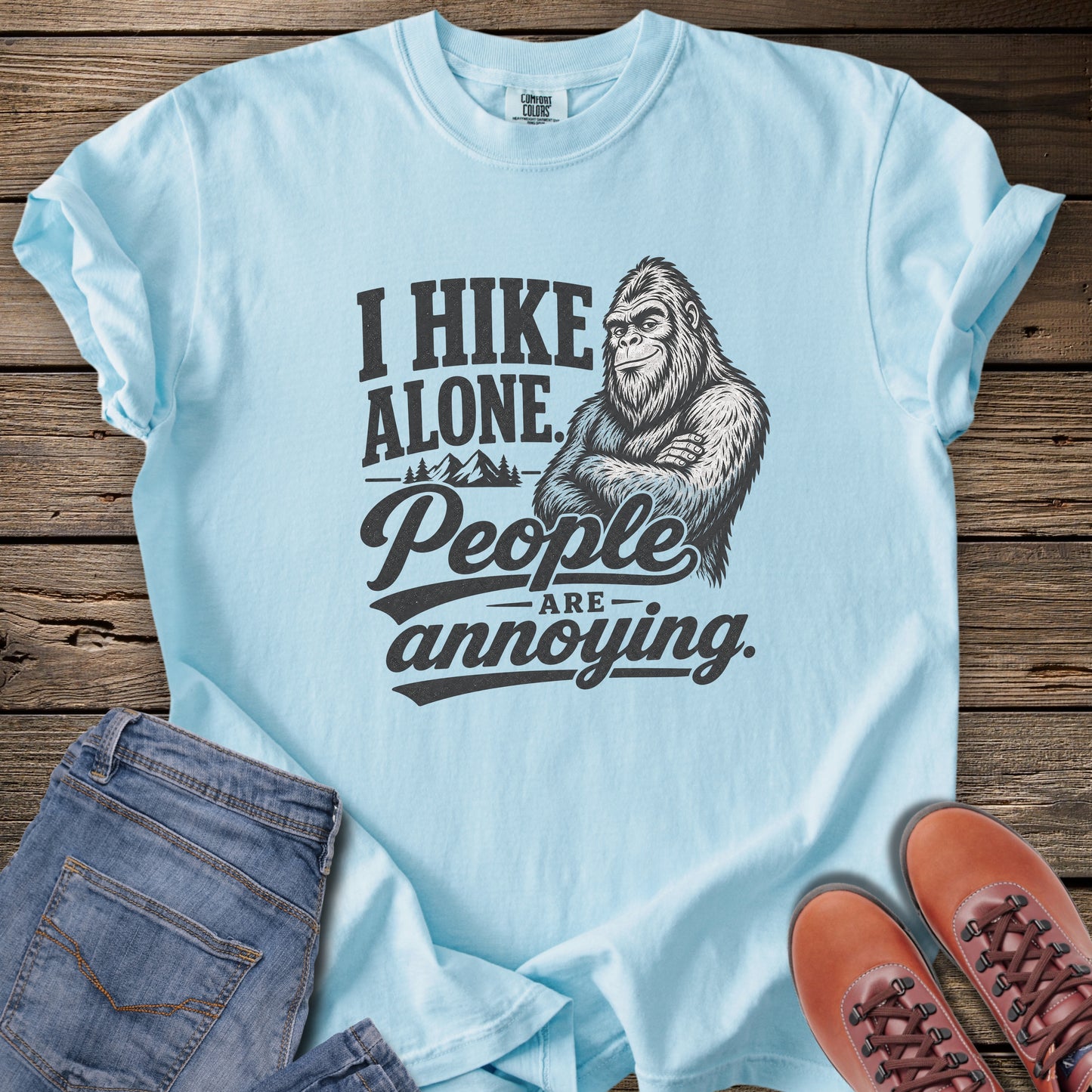 I Hike Alone T-Shirt