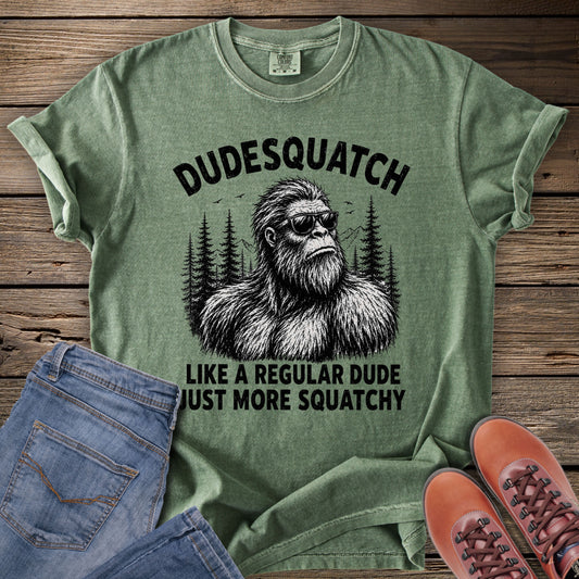 Dudesquatch T-Shirt