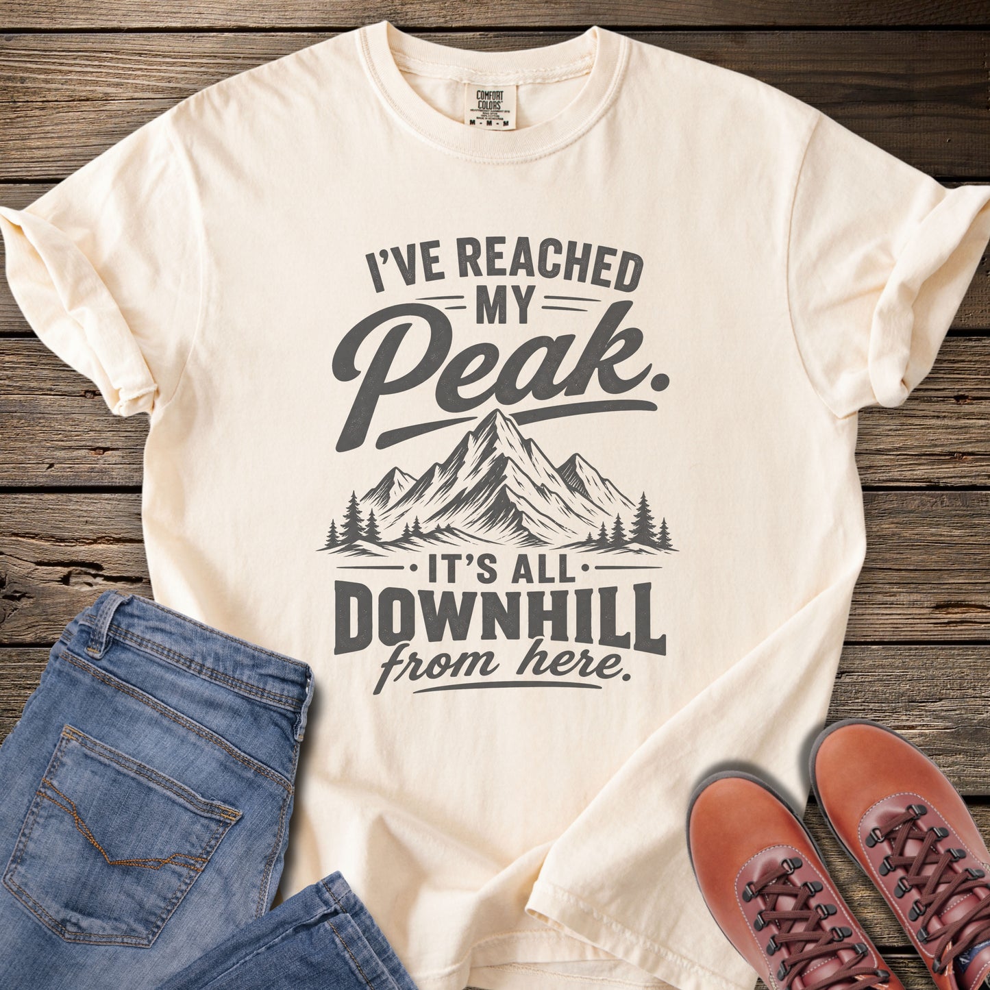 I've Reached My Peak, Mountain T-Shirt