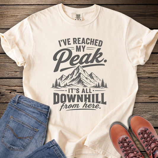 I've Reached My Peak, Mountain T-Shirt
