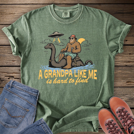 A Grandpa Like Me Is Hard to Find T-Shirt