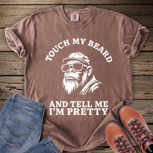 Touch My Beard Bigfoot T-Shirt
