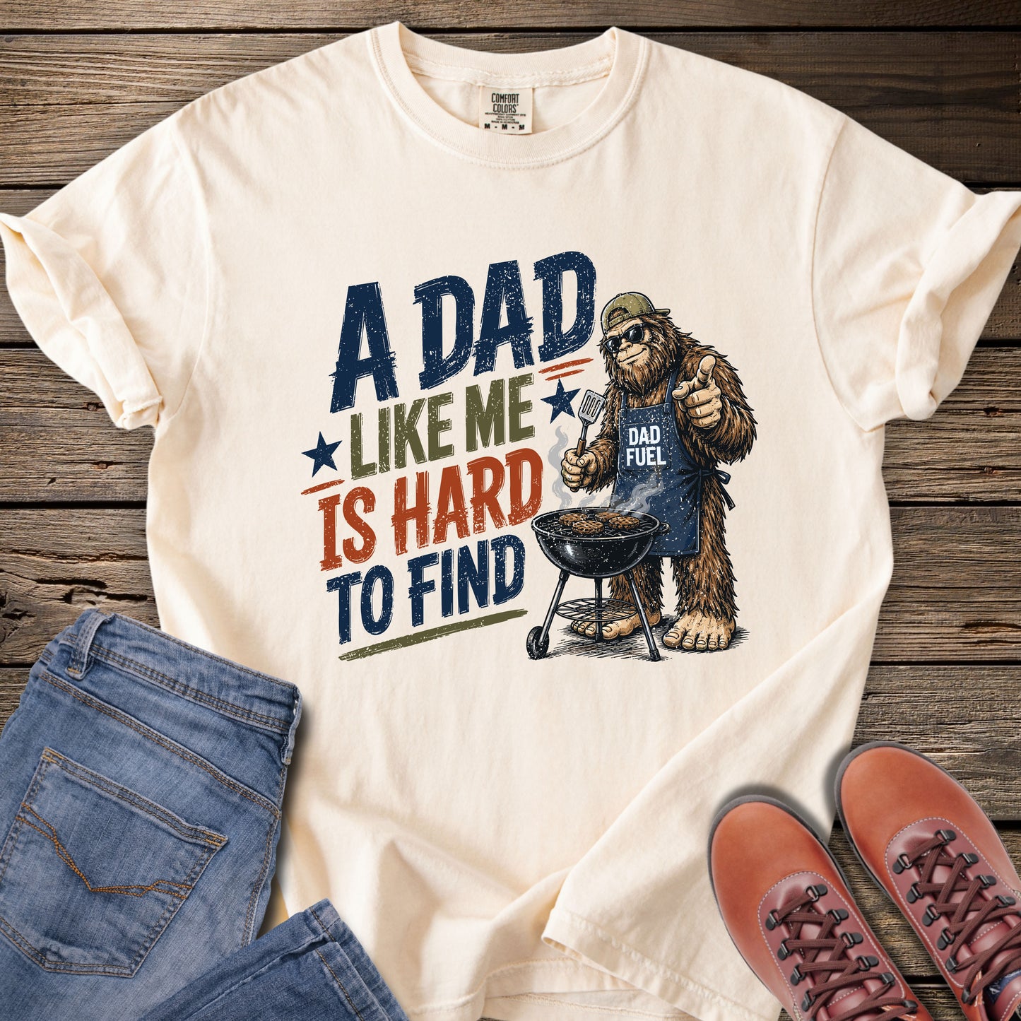 Dad Like Me Is Hard To Find T-Shirt Bigfoot T-Shirt