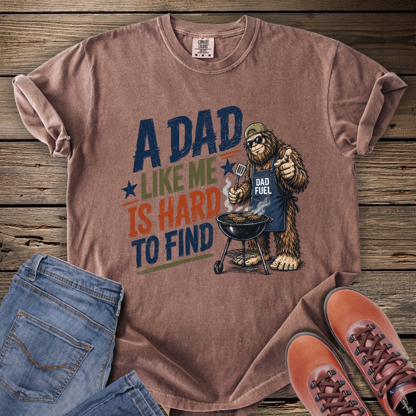Dad Like Me Is Hard To Find T-Shirt Bigfoot T-Shirt