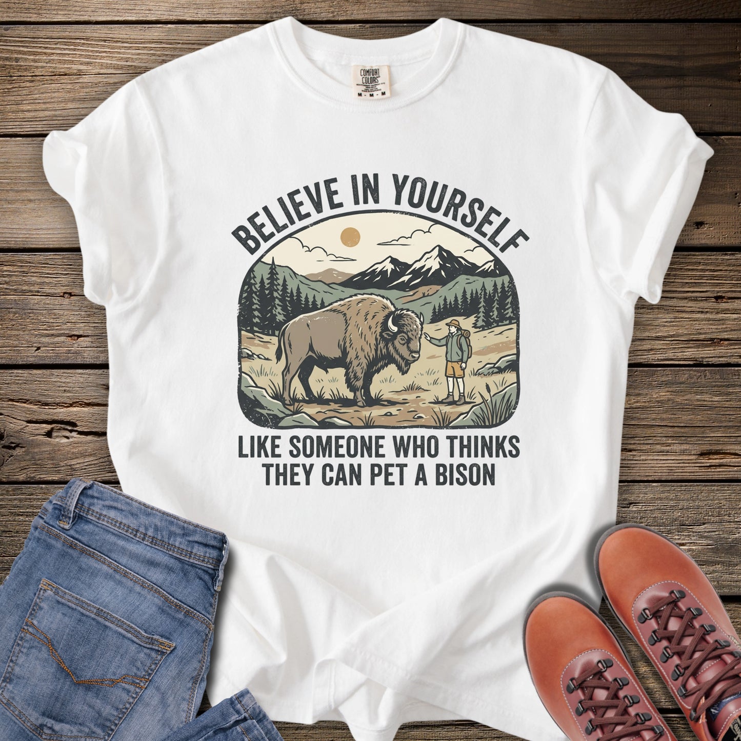 Believe in Yourself Bison T-Shirt
