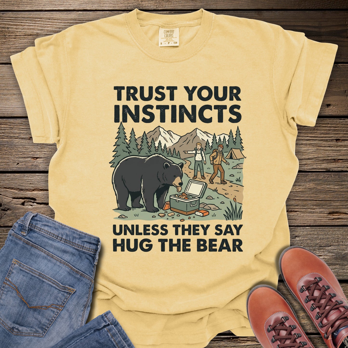 Trust Your Instincts "Hug the Bear" T-Shirt