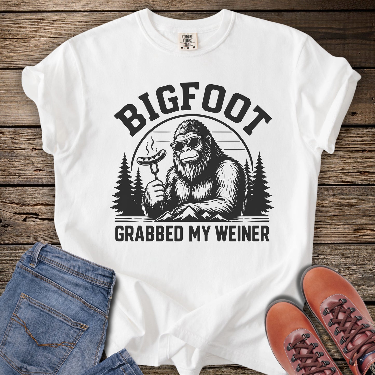 Bigfoot Grabbed My Weiner T-Shirt