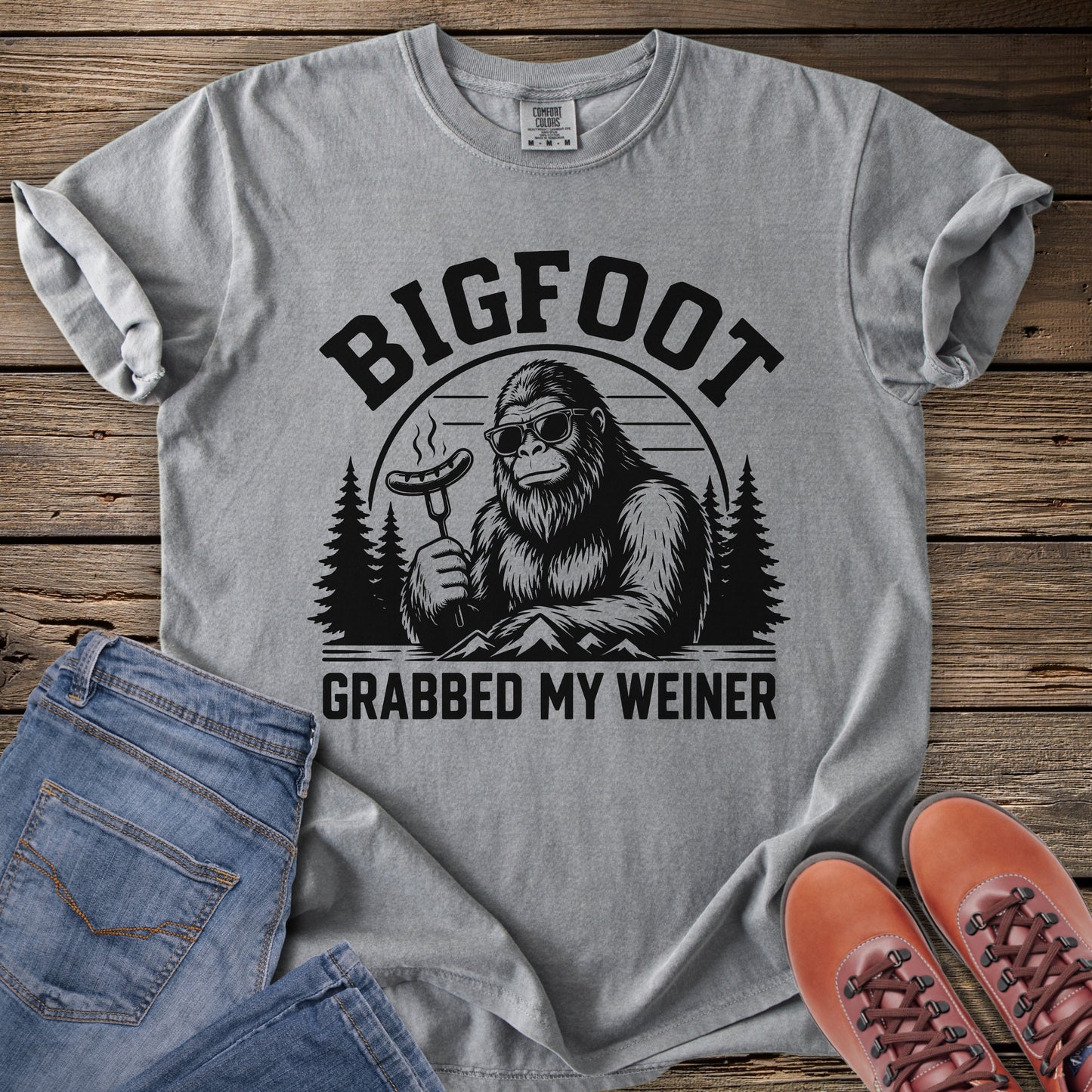 Bigfoot Grabbed My Weiner T-Shirt