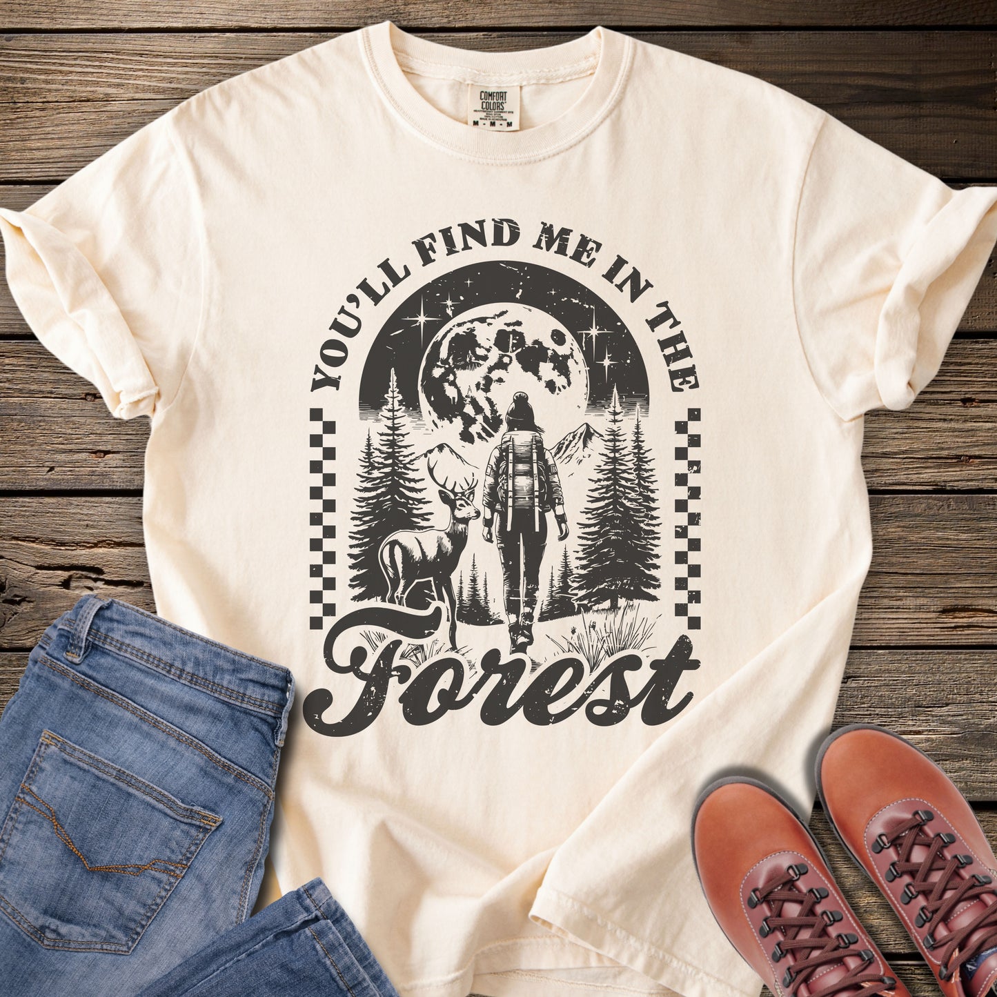 You'll Find Me in the Forest T‑Shirt
