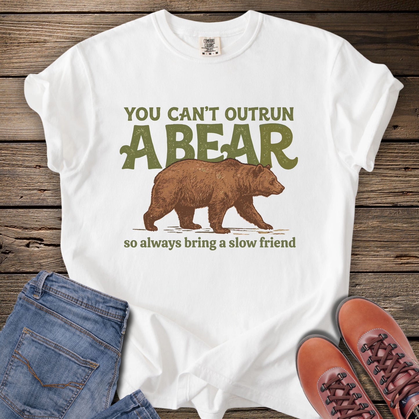 You Can't Outrun a Bear T-Shirt