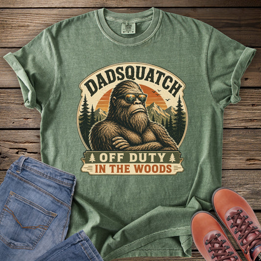Dadsquatch "Off Duty in the Woods" T-Shirt