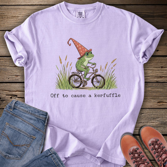 Off to Cause a Kerfuffle T-Shirt