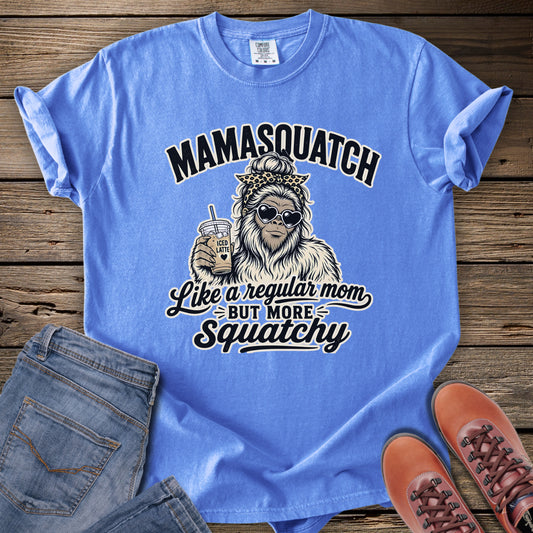 Mamasquatch T-Shirt