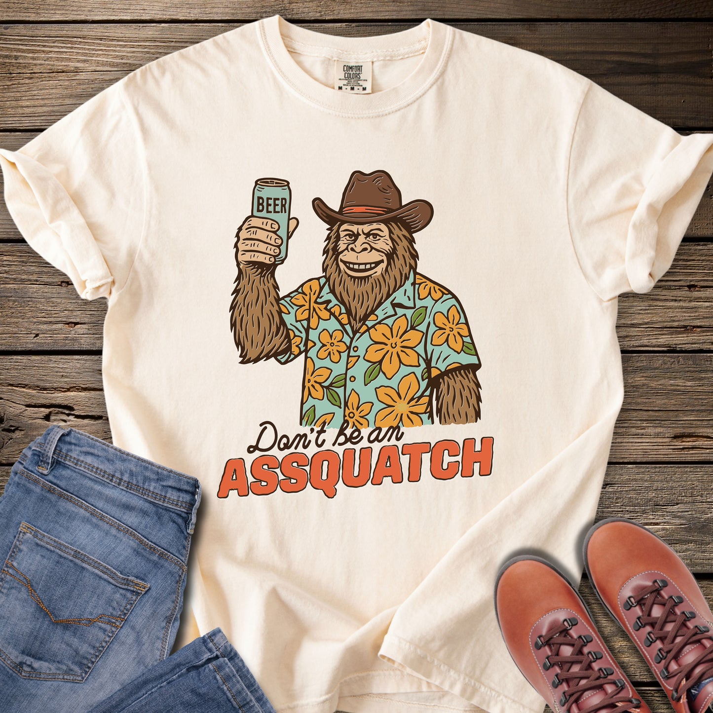 Don't Be An Assquatch T-Shirt