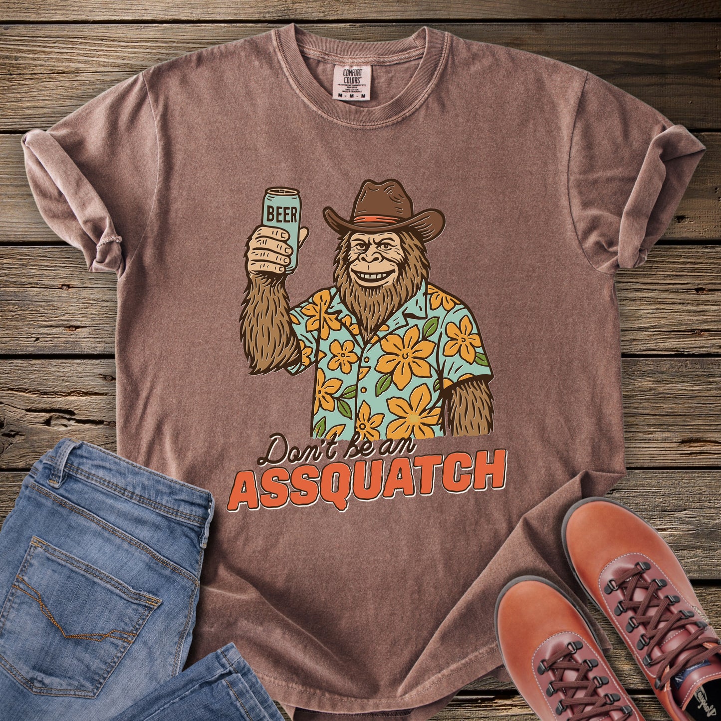 Don't Be An Assquatch T-Shirt