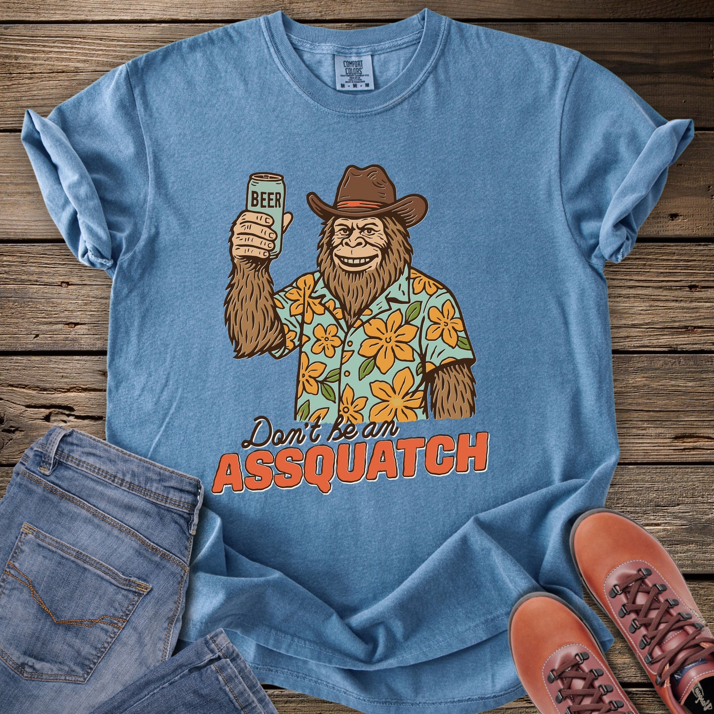 Don't Be An Assquatch T-Shirt
